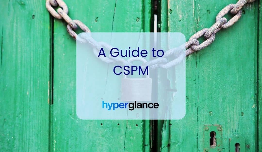 Cloud Security Posture Management (CSPM) Vendor & Tool Guide