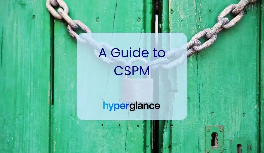 A guide to CSPM