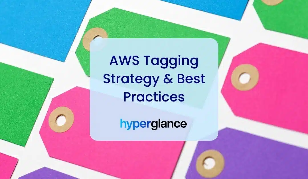 aws tagging strategy and best practices