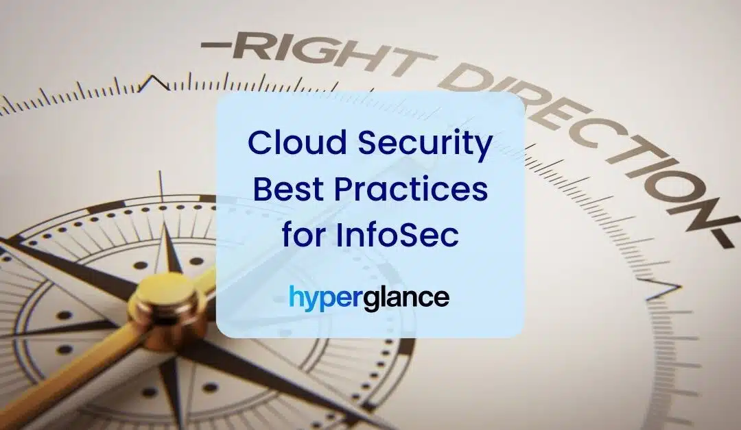 Cloud Security Best Practices for InfoSec