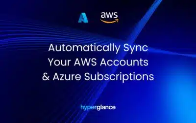 Automatically Sync Your AWS Accounts & Azure Subscriptions