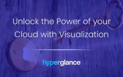Unlock the Power of your Cloud with Visualization [Webinar]