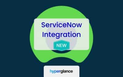 New ServiceNow Integration in Hyperglance