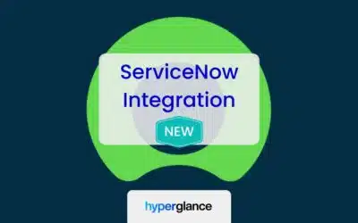 New ServiceNow Integration in Hyperglance