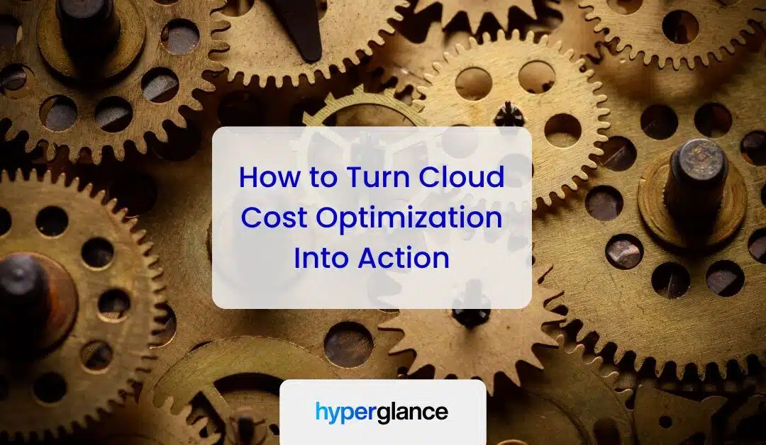 FinOps Best Practices: How to Turn Cloud Cost Optimization Into Action